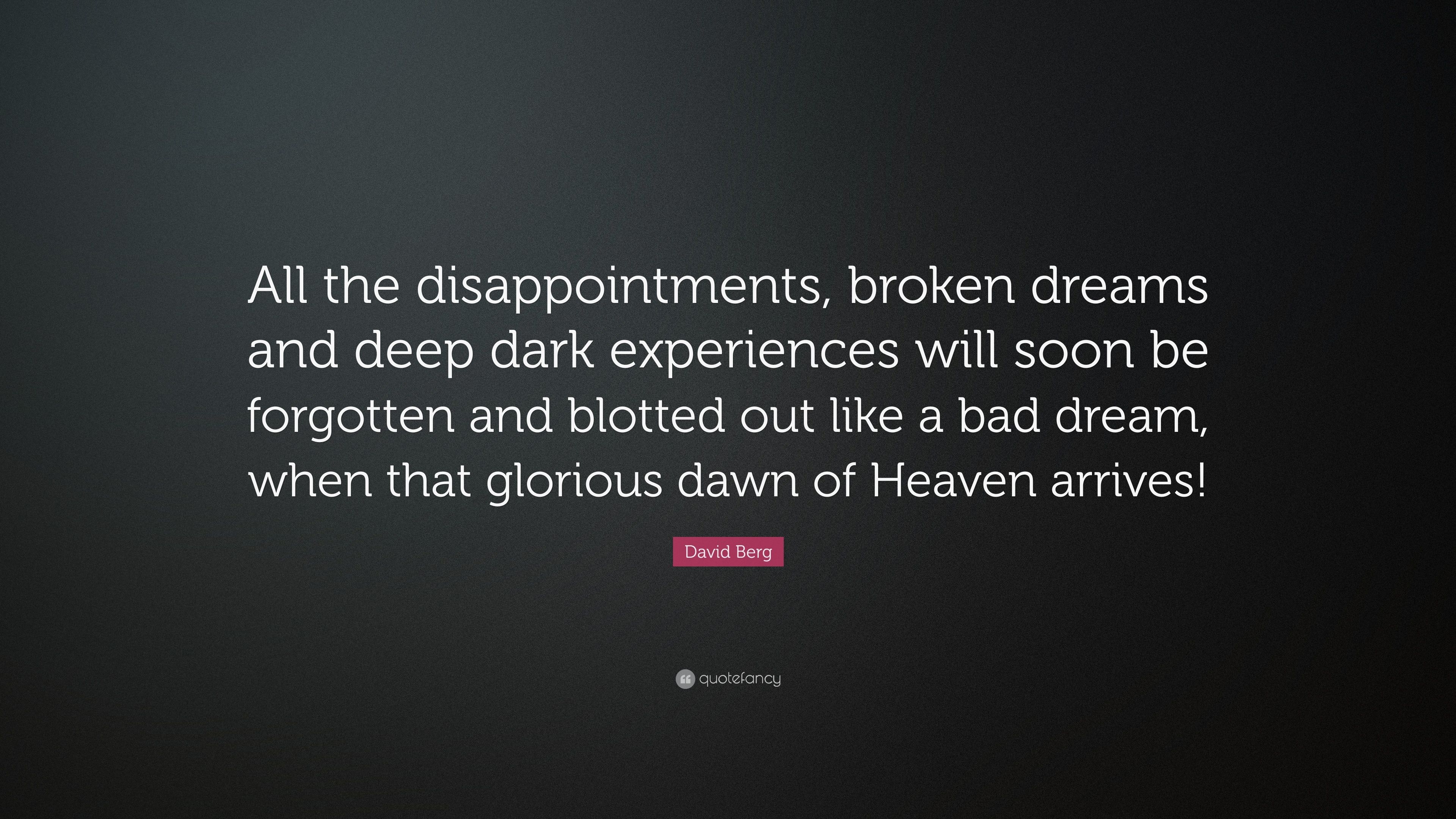 3840x2160 David Berg Quote: “All the disappointments, broken dreams and deep, Desktop