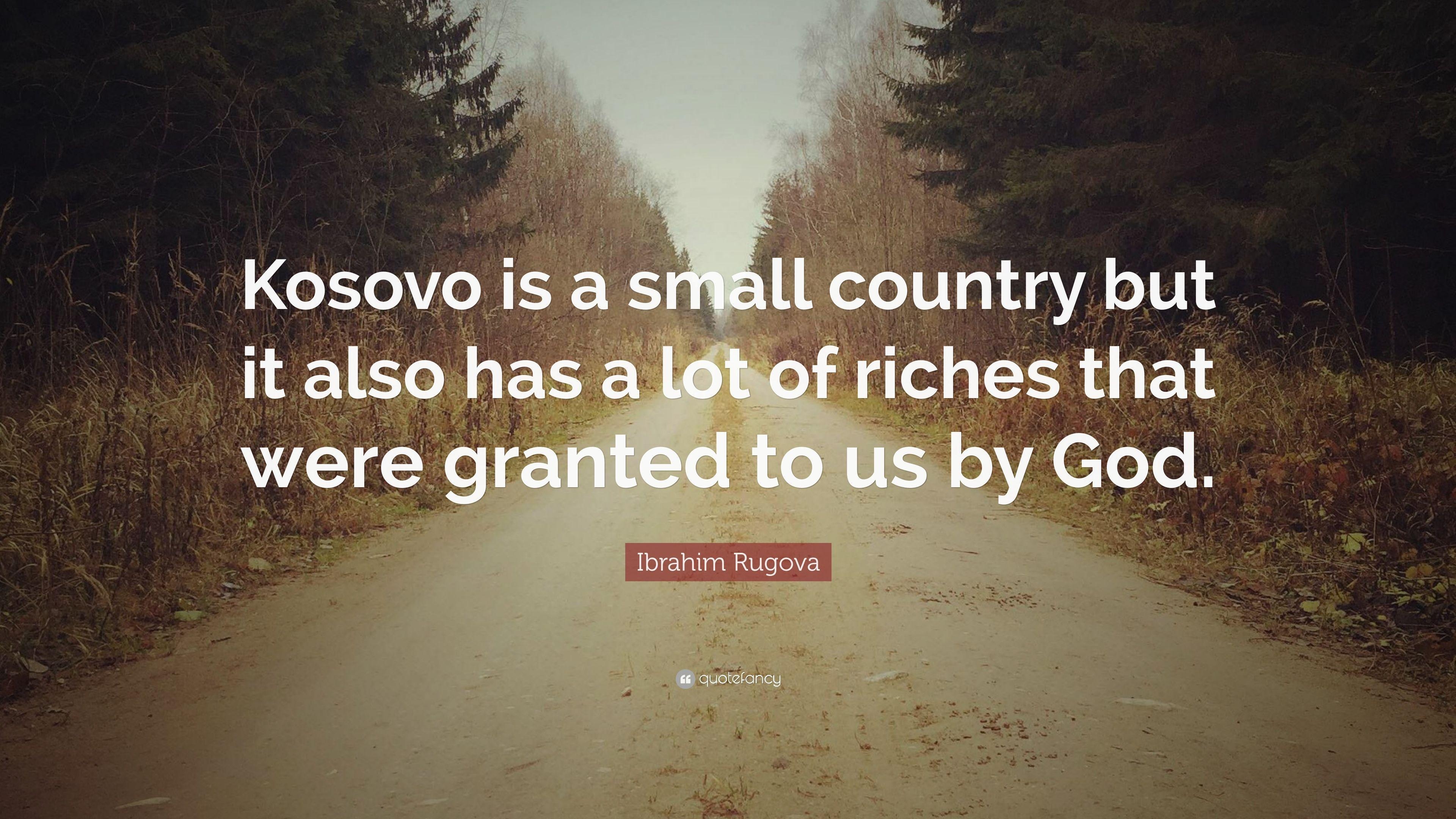 3840x2160 Ibrahim Rugova Quote: “Kosovo is a small country but it also has a, Desktop