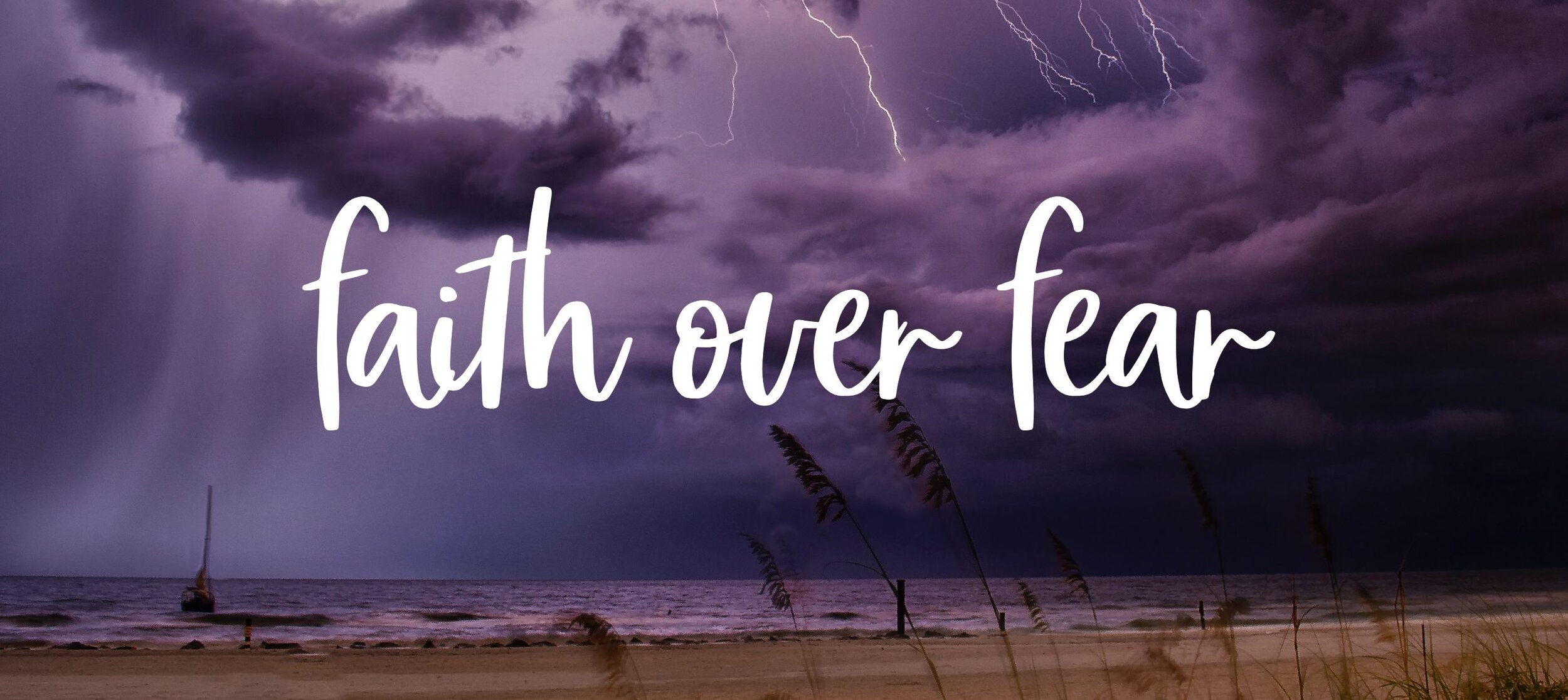 2500x1120 Faith over Fear, Dual Screen