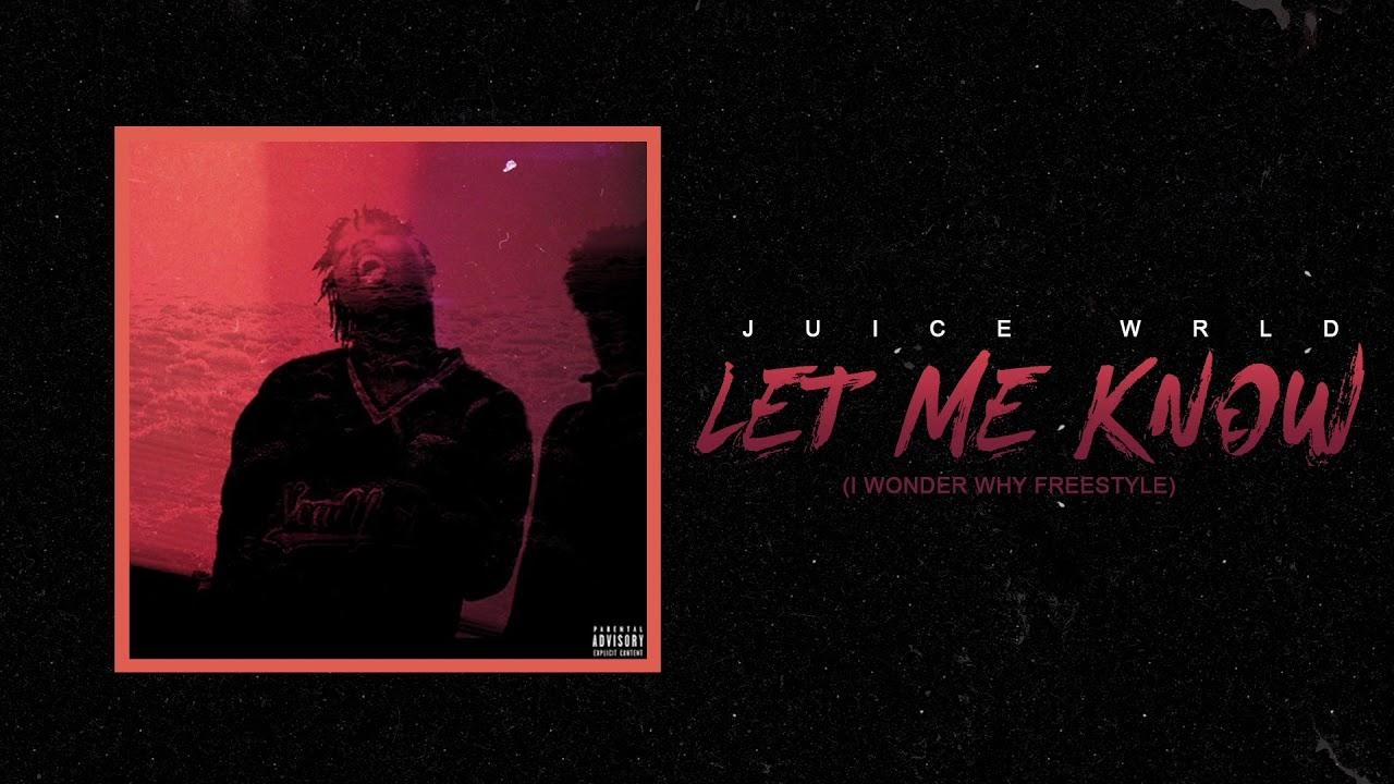 1280x720 Free download Juice WRLD Let Me Know I Wonder Why Freestyle, Desktop