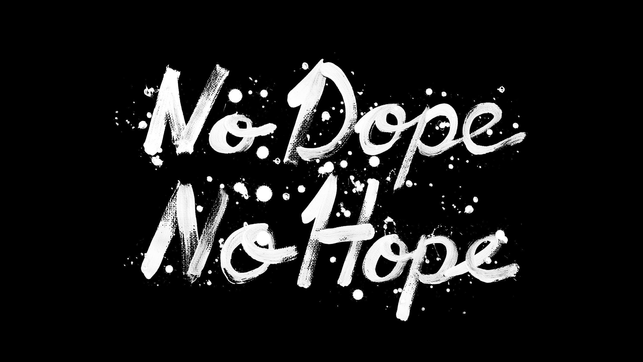 2560x1440 No Dope Wallpaper Free HD Wallpaper, Desktop