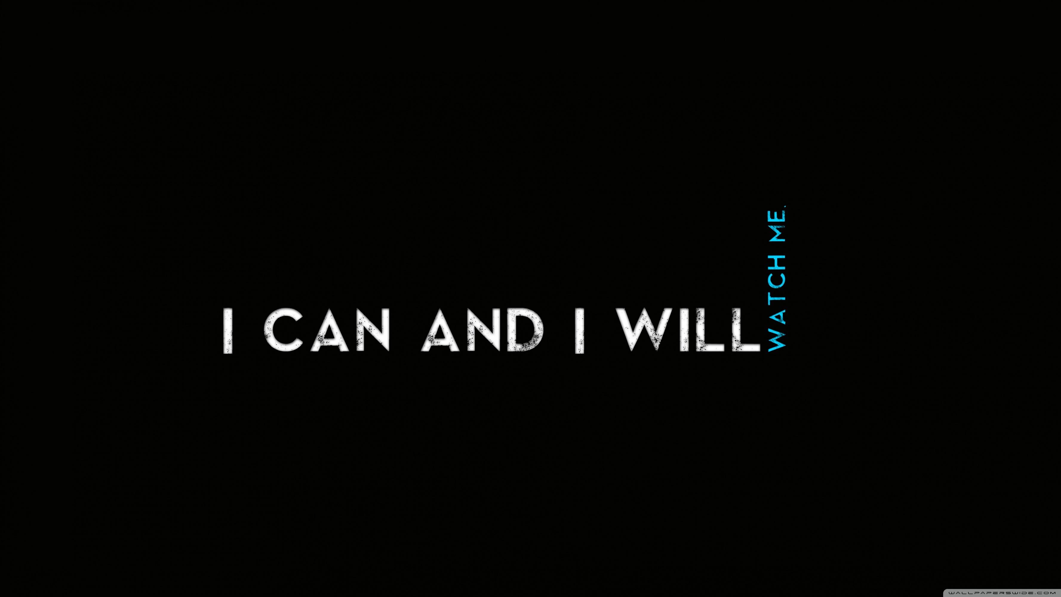 3560x2000 Quotes I CaN AnD I WiLl ❤ 4K HD Desktop Wallpaper for 4K Ultra HD, Desktop