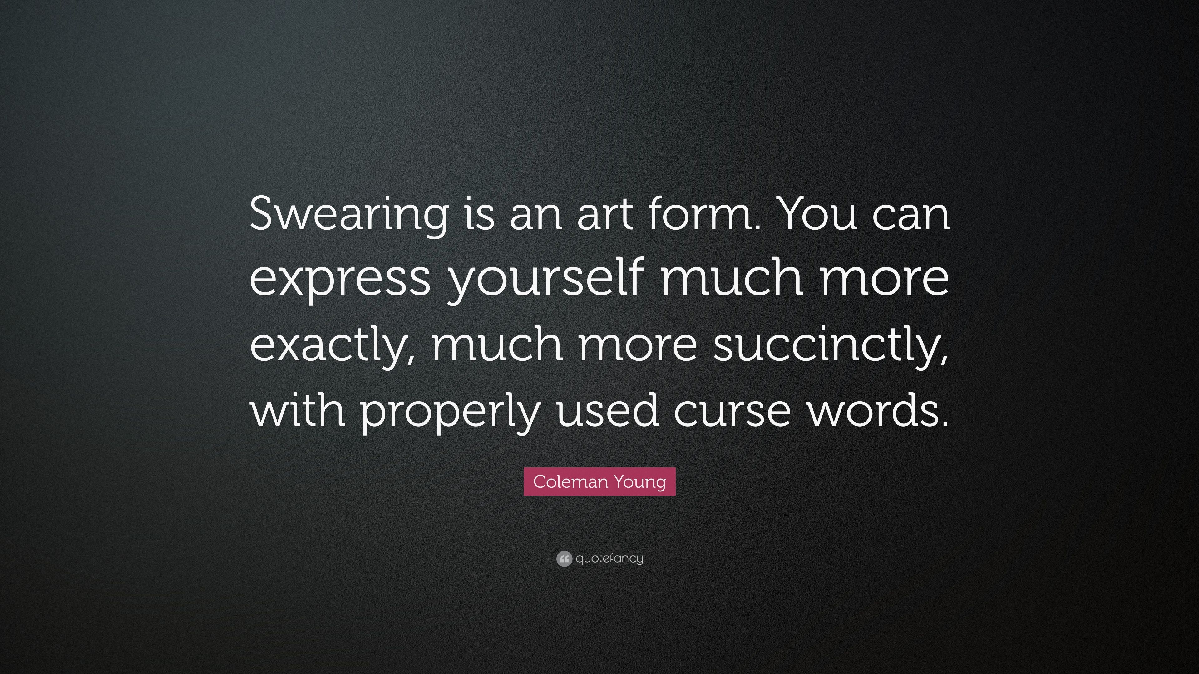 3840x2160 Coleman Young Quote: “Swearing is an art form. You can express, Desktop