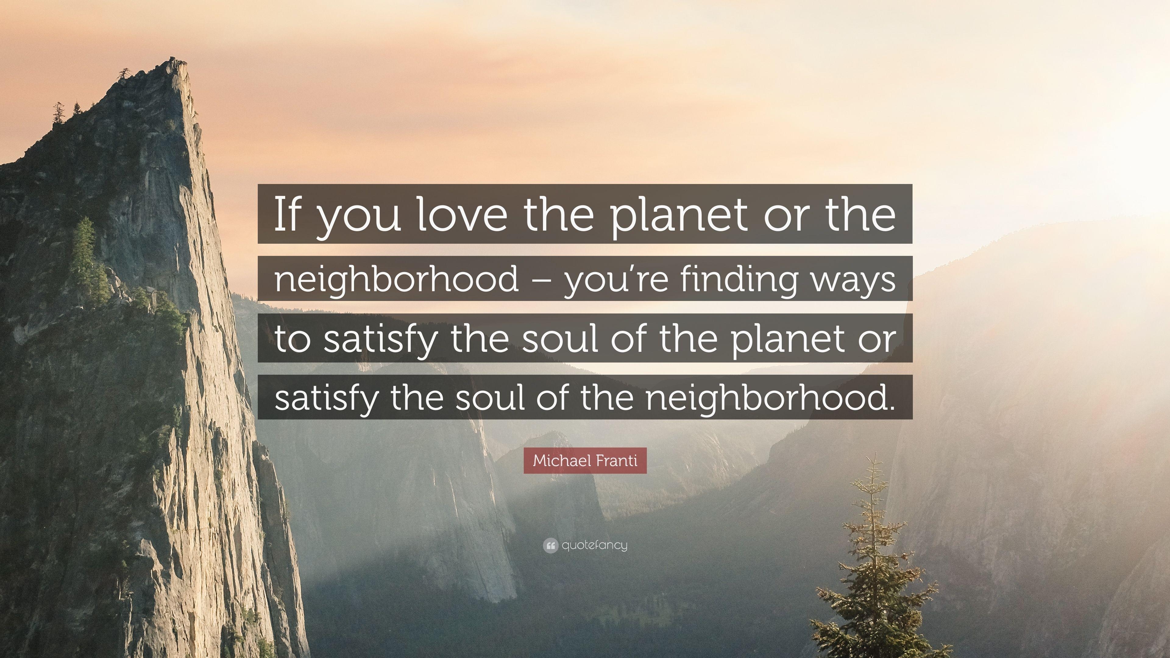 3840x2160 Michael Franti Quote: “If you love the planet or the neighborhood, Desktop